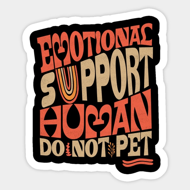 Emotional Support Human Groovy Sticker by The WYLD Tribe